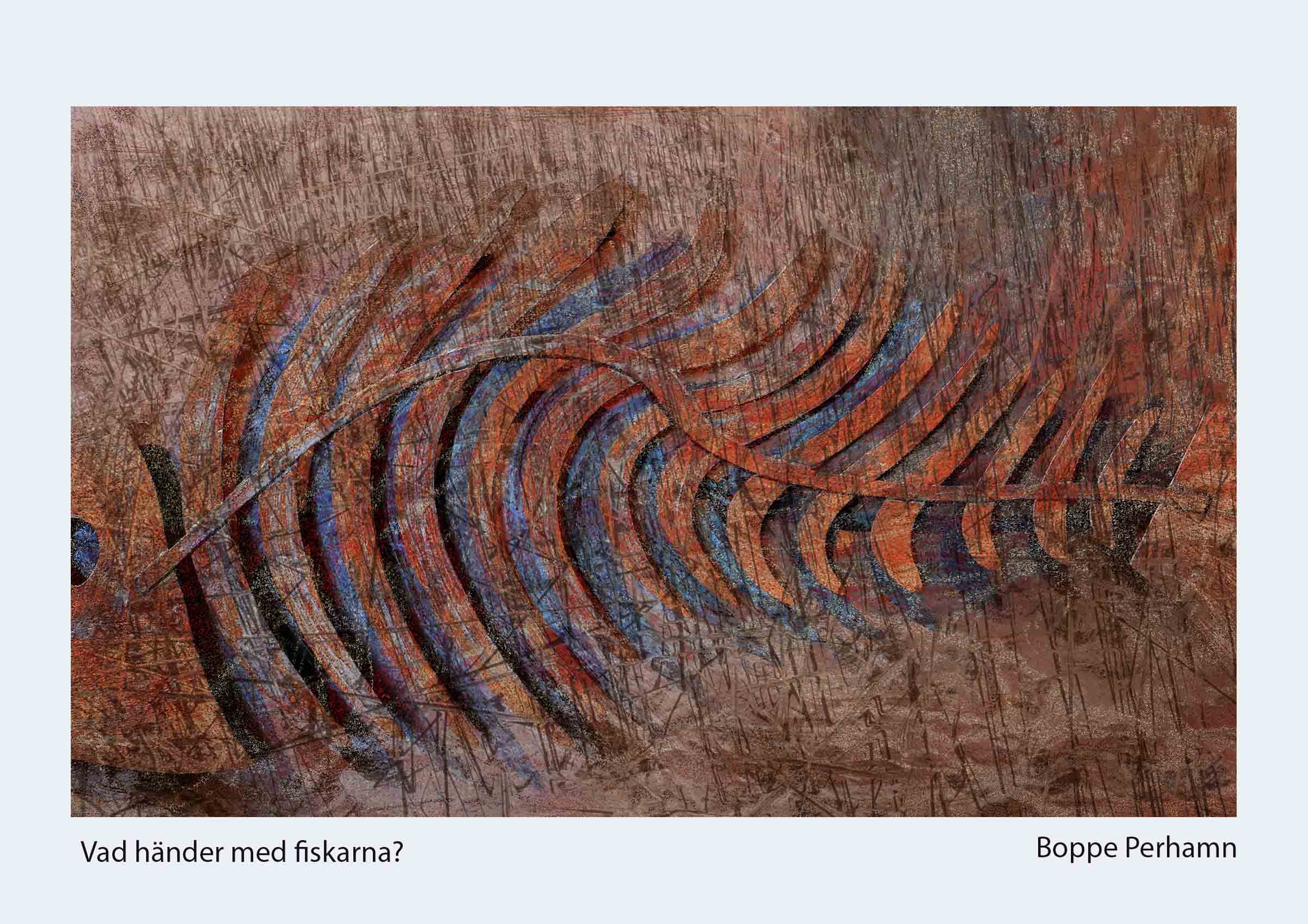09 Vad händer med våra fiskar av Boppe Perhamn.jpg